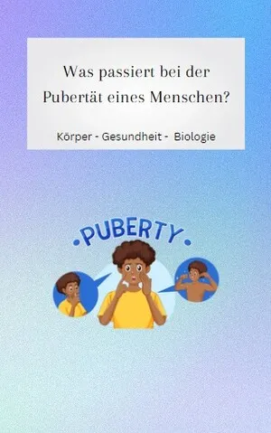 Was passiert in der Pubertät mit dem Körper?