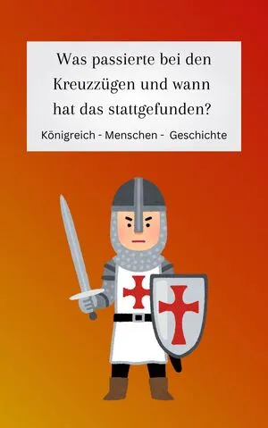 Was passierte bei den Kreuzzügen?